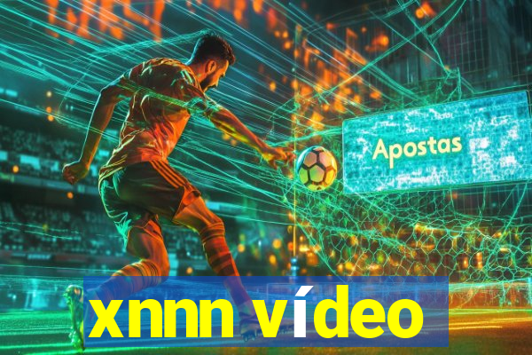 xnnn vídeo